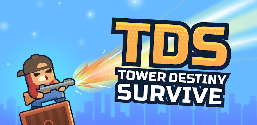 Tower Destiny Survive