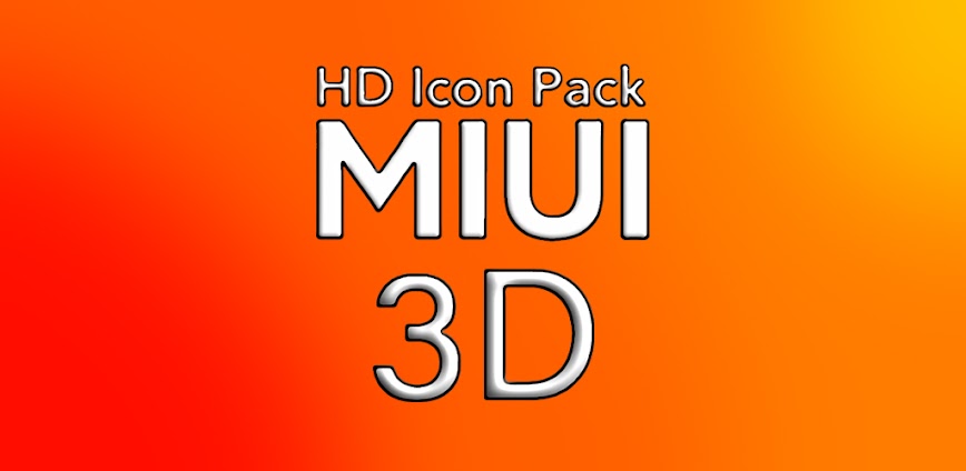 MIUI 3D – Icon Pack