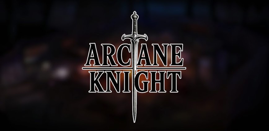 Arcane Knight : Idle RPG