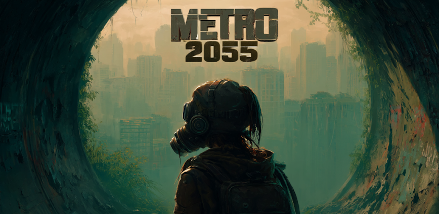 Metro 2055 – last day survival