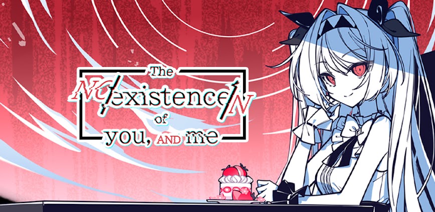 The NOexistenceN of you AND me